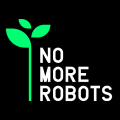 No More Robots